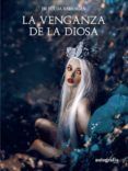 la venganza de la diosa