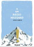 un riesgo necesario