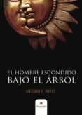(i.b.d.) el hombre escondido bajo el arbol