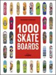 1000 skateboards