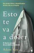 esto te va a doler el diario secreto de un medico residente