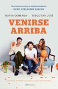 venirse arriba