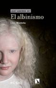 el albinismo que sabemos der