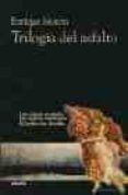 trilogia del asfalto los viejos arrabales un drama romantico e l ja