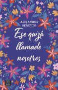 ese quiza llamado nosotros