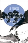 El pájaro que bebe lágrimas nº 01/04 El corazón del Naga