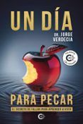 un dia para pecar el secreto de fallar para aprender a vivir