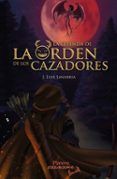 La leyenda de la orden de los cazadores