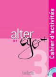 alter ego plus 3 (b1) ejercicios + cd