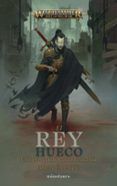 el rey hueco