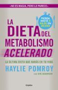 la dieta del metabolismo acelerado la dieta definitiva