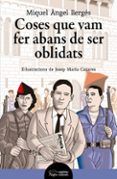 coses que vam fer abans de ser oblidats