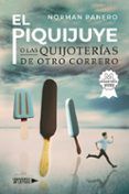 el piquijuye o las quijoterias de otro correro