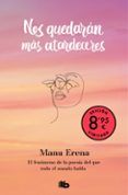 Nos quedarán más atardeceres (edición limitada)