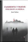 Cuarenta y nueve días bajo la niebla