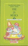 VIVE LA MUSICA 2, EDUCACION PRIMARIA, 1 CICLO