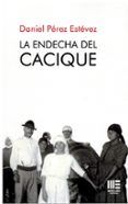 la endecha del cacique