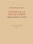 sucede en la voz de otros apuntes mundanos de poesia