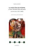 la nocion de poema y otros cincuenta anos de poesia