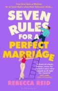 Seven Rules For A Perfect Marriage