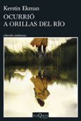 ocurrio a orillas del rio
