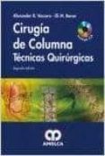 cirugia de columna tecnicas quirurgicas incluye cd 2 ed