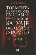 tormenta de corazones en llamas en la noche salvaje de tu corazon indomito chati