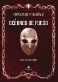 cronicas de viltarion ii oceanos de fuego