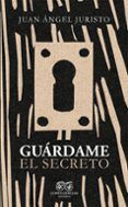 guárdame el secreto