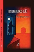 Los cuadernos de K.