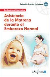 Asistencia de la Matrona Durante el Embarazo Normal