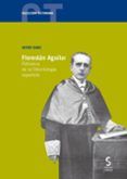 florestan aguilar patriarca de la odontologia espanola