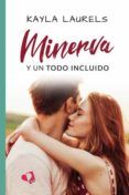 minerva y un todo incluido