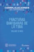 fracturas diafisarias de la tibia compilaciones en ortopedia