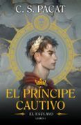 el principe cautivo el esclavo