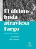 el ultimo buda atraviesa fargo