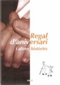 regal d aniversari i altres histories
