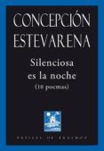 silenciosa es la noche