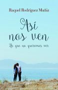 asi nos ven