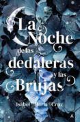 La noche de las dedaleras y las brujas