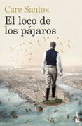 el loco de los pajaros