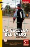 la escuela del miedo nivel 3