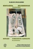 bestiarioa hilerrikoiak  bestiario florilegio del camposanto bilin