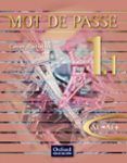 mot de passe français 1.1 1 bachillerato niveau a1-a1+. cahier d activ