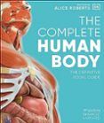 the complete human body the definitive visual guide