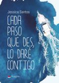 cada paso que des lo dare contigo