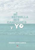 Mi estrella mis canciones y yo