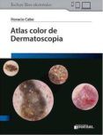 atlas color de dermatoscopia (libro + e-book)