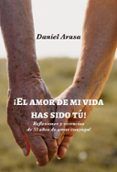 el amor de mi vida has sido tu