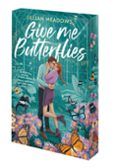 give me butterflies
